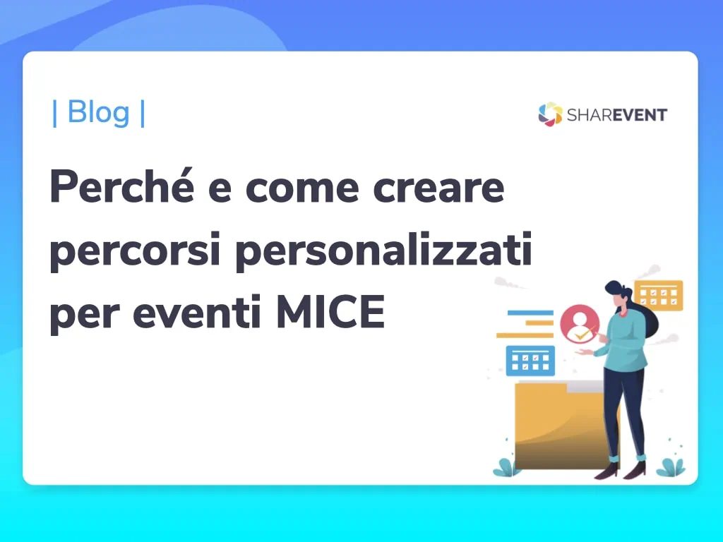 perché e come creare percorsi personalizzsati per eventi MICE