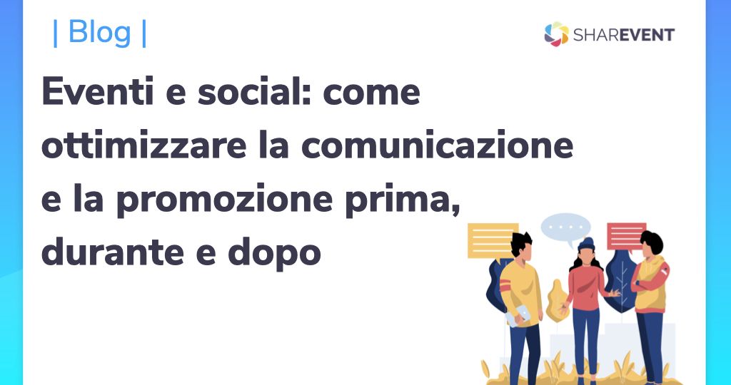 come fare comunicazione e promozione efficace di un evento sui social