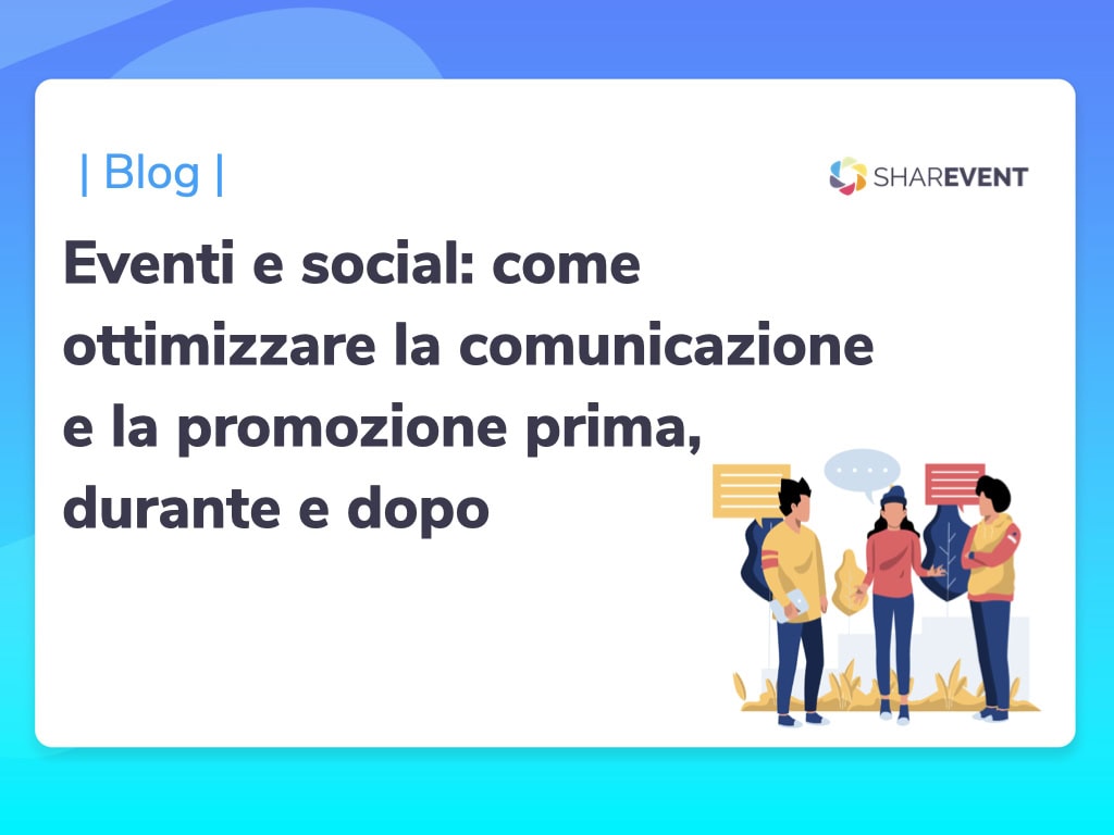 come fare comunicazione e promozione efficace di un evento sui social