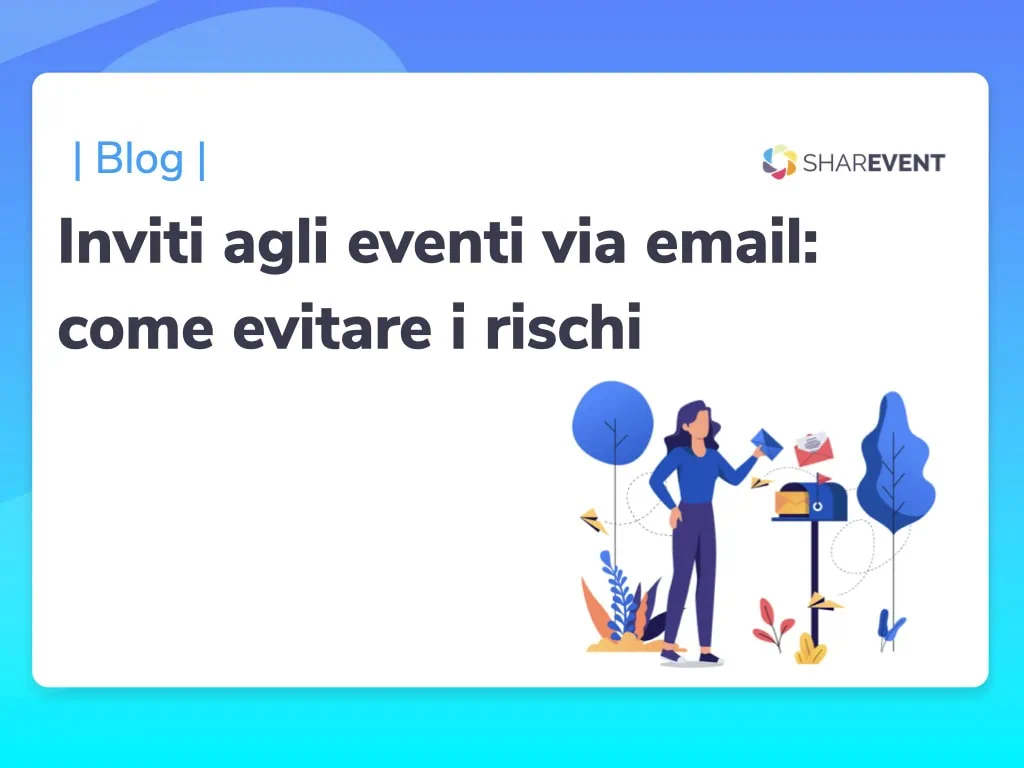 Inviti agli eventi via mail come evitare i rischi