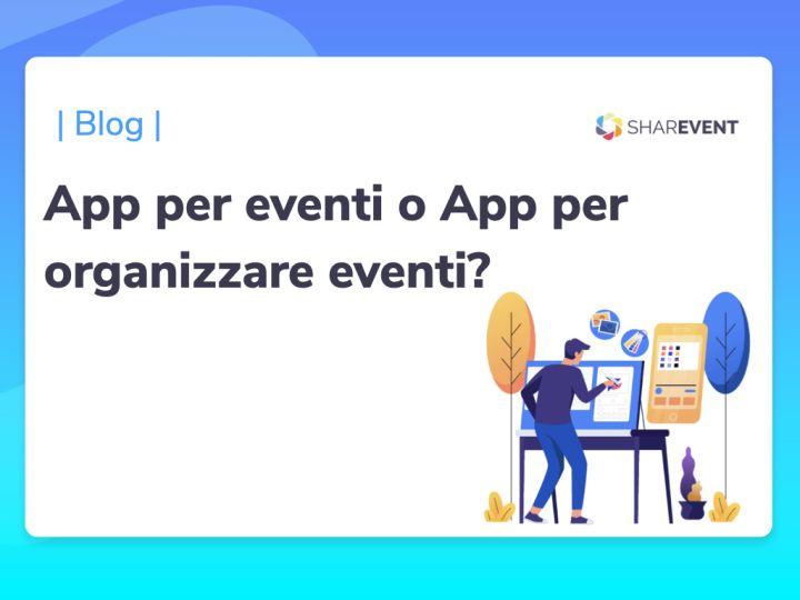 App per eventi o App per organizzare eventi? - SharEvent