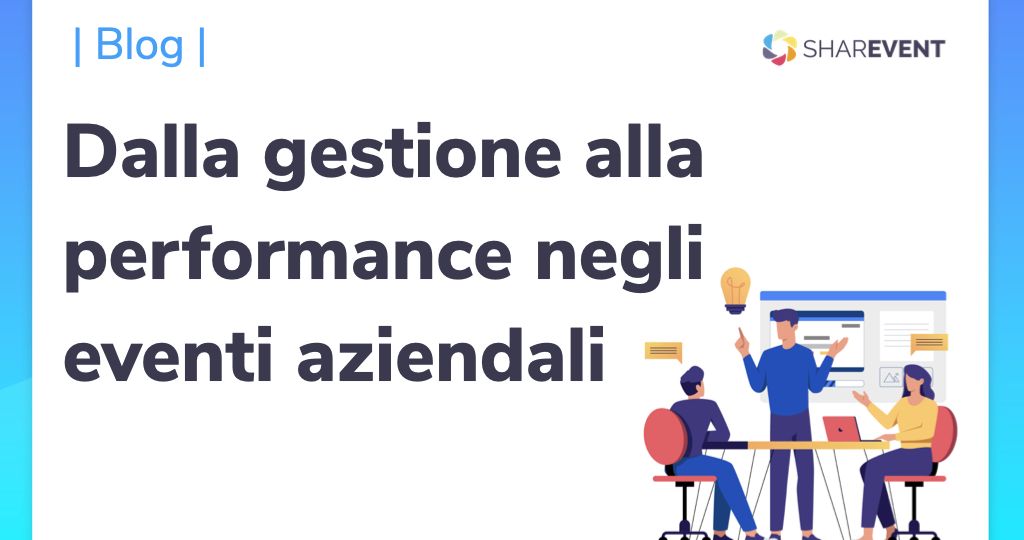 Migliorare la performance di un evento con un gestionale per eventi
