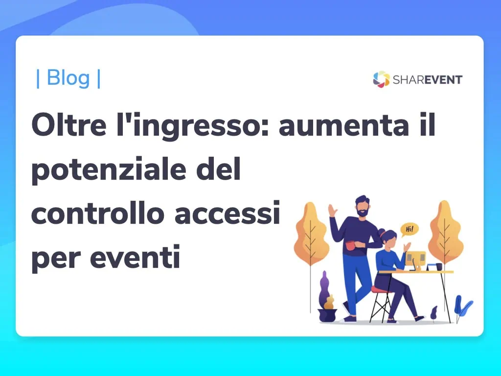 Aumentare il potenziale del controllo accessi per eventi