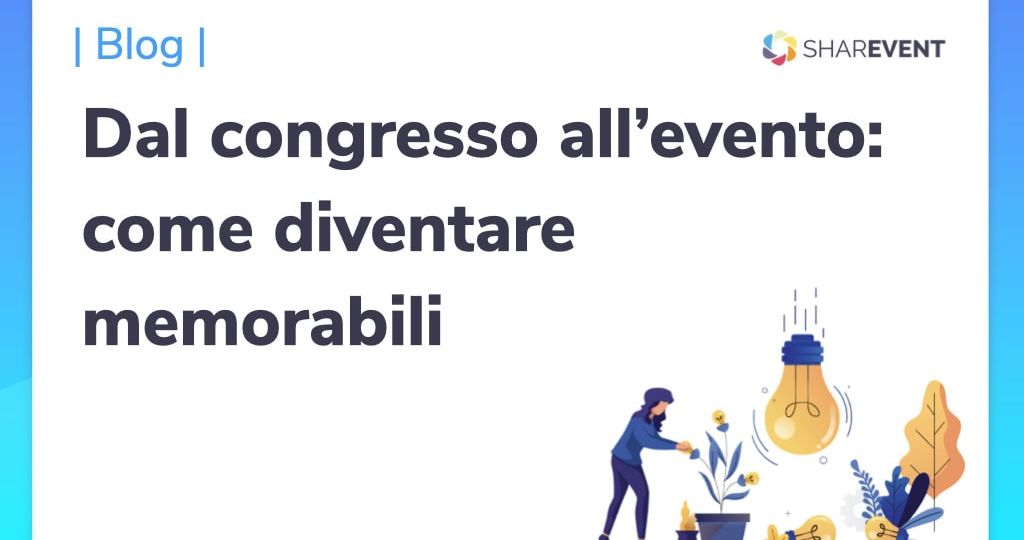Dal congresso all’evento.001
